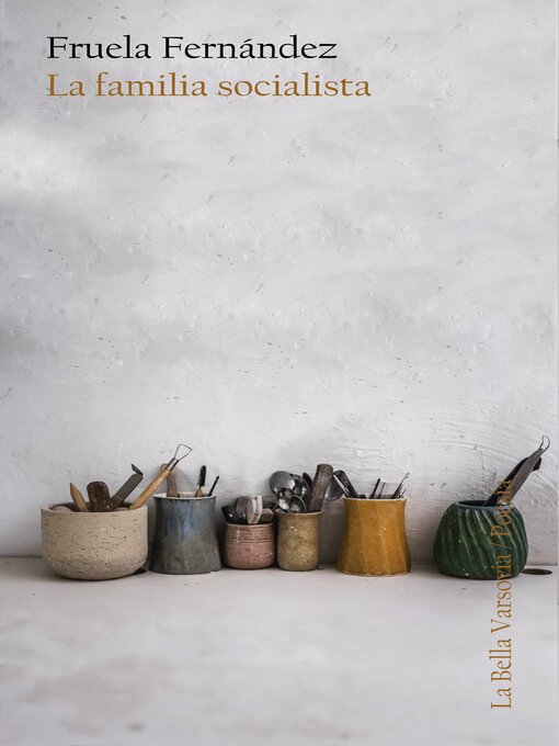 Title details for La familia socialista by Fruela Fernández - Available